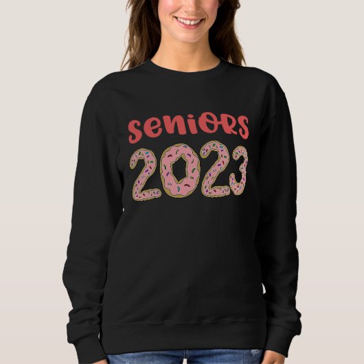 Sweatshirt Seniors 2023 High School Graduation Donut Pink Gir (Devant)
