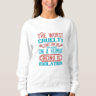 Sweatshirt Sensibilisation à la quarantaine d'isolement Coron