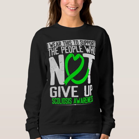 Sweatshirt Sensibilisation à la scoliose Ne pas abandonner la (Devant)