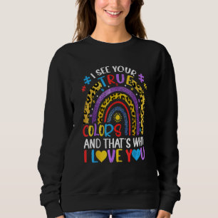 Sweatshirt Sensibilisation sur l'autisme Arc-en-ciel Je vois 