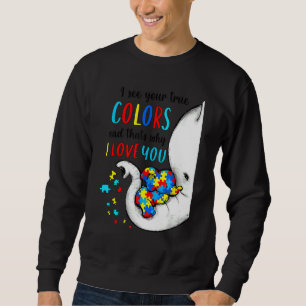 Sweatshirt Sensibilisation sur l'autisme Elephan Je Vois Vos 