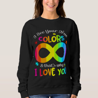 Sweatshirt Sensibilisation sur l'autisme Je Vois Vos Vrais Co