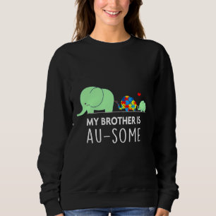 Sweatshirt Sensibilisation sur l'autisme Mon Frère Est Au Un 