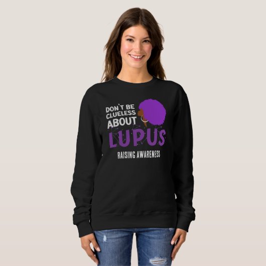 Sweatshirt SENSIBILISER LUPUS À NE PAS ÊTRE Clueless (Devant entier)