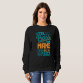 Sweatshirt Sentez Da Slap Basse Guitare Et Faites-Leur Danser (Devant entier)