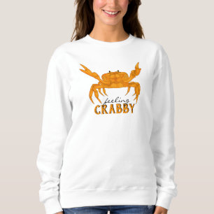Sweatshirt Sentiment de crabe, crabe orange