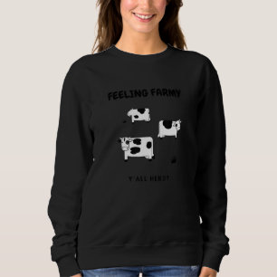 Sweatshirt Sentiment Farmy Y'all Herd Cows Grazing