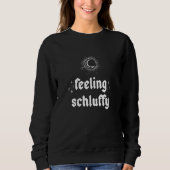 Sweatshirt Sentiment Schluffy yiddish (Devant)