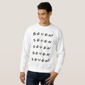 Sweatshirt Sept ! Sept sept sept sept sept ! Drôle (Devant entier)