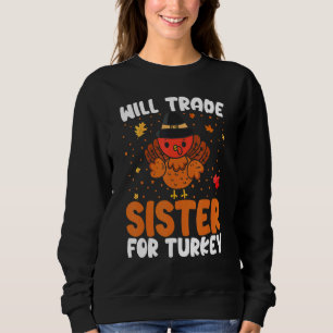 Sweatshirt Sera Échange soeur de la Turquie Thanksgiving Todd