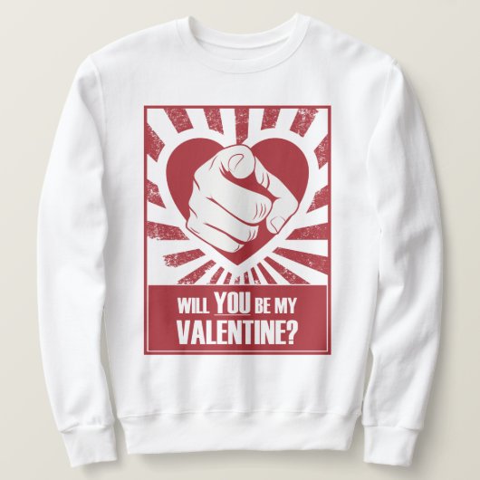Sweatshirt Seras-Tu Ma Valentine ? (Design devant)