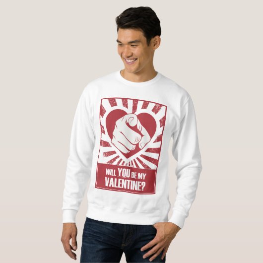 Sweatshirt Seras-Tu Ma Valentine ? (Devant entier)