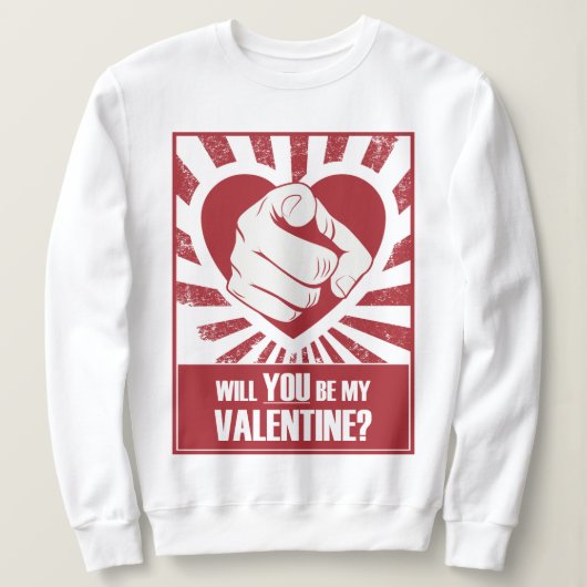 Sweatshirt Seras-Tu Ma Valentine ? (Design devant)