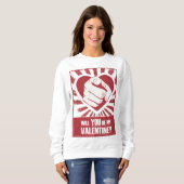 Sweatshirt Seras-Tu Ma Valentine ? (Devant entier)