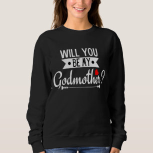 Sweatshirt Serez-Vous Ma Godmère ?