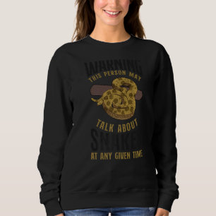 Sweatshirt Serpent De Serpent Avertissement Cette Personne Ma