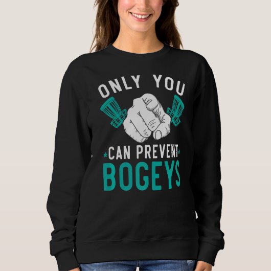 Sweatshirt Seul vous pouvez empêcher Bogeys Treejection Disk (Devant)