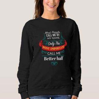 Sweatshirt Seule la personne la plus importante m'appelle mei
