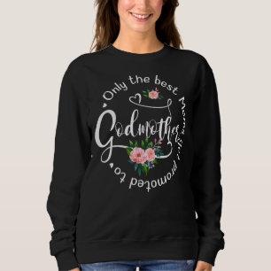 Sweatshirt Seules Les Meilleures Filles Sont Promues Aux Femm