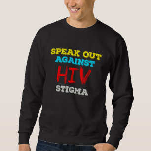 Sweatshirt S'exprimer contre la stigmatisation du VIH - Sensi