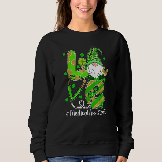 Sweatshirt Shamrock Gnome Love Medical Assistant St Patricks  (Devant)