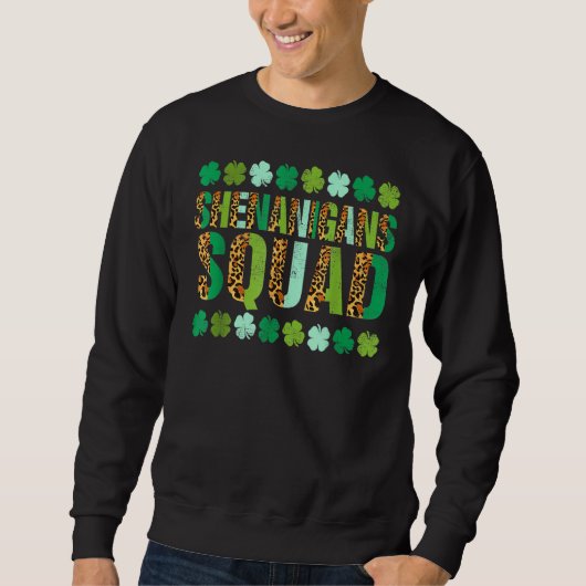 Sweatshirt Shamrock Jour de la Saint Patrick Shenanigans Squa (Devant)