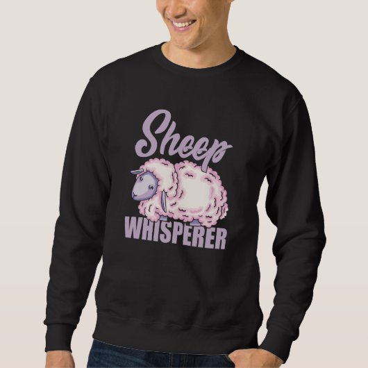 Sweatshirt Sheep Whisperer Sheep Farmer Rancher Sheep 4 (Devant)