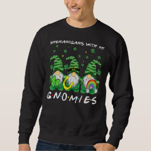 Sweatshirt Shenanigans avec mes filles Gnome de la Saint Patr