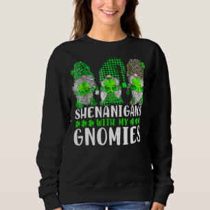 Sweatshirt Shenanigans avec mes filles Gnome de la Saint Patr