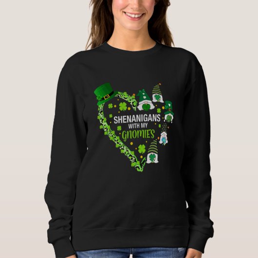 Sweatshirt Shenanigans Avec Mes Gnomes Shamrock Funny St Part (Devant)
