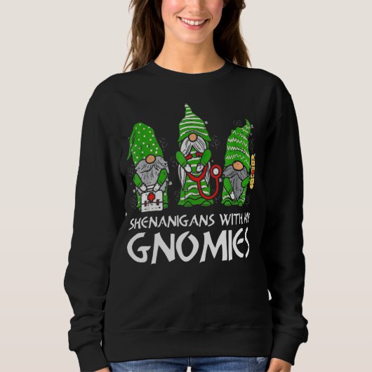 Sweatshirt Shenanigans Avec Mes Gnomies Infirmière St Patrick (Devant)