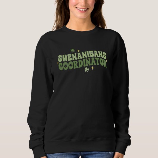 Sweatshirt Shenanigans Coordinator Kindergarten Teacher St Pa (Devant)