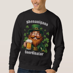 Sweatshirt Shenanigans Coordonnateur Funny St Patrick’s Day