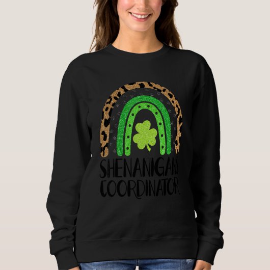 Sweatshirt Shenanigans Coordonnateur Rainbow Funny Enseignant (Devant)