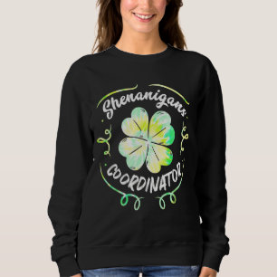 Sweatshirt Shenanigans Coordonnateur St Patrick's Day Tie Dye