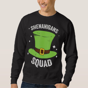 Sweatshirt Shenanigans Squad Casquette irlandais St Patrick's