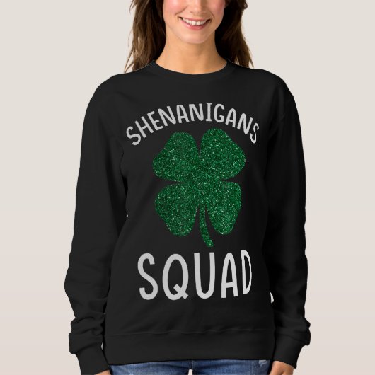 Sweatshirt Shenanigans Squad Enseignant Shamrock St Patrick S (Devant)