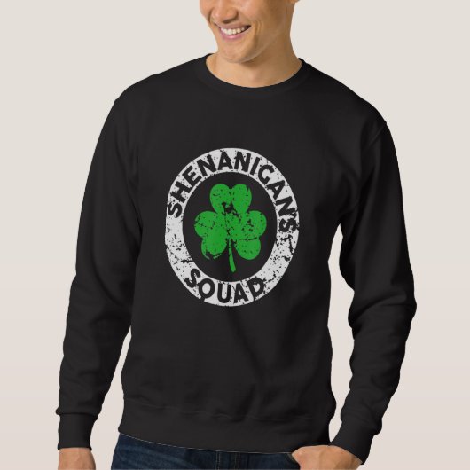 Sweatshirt Shenanigans Squad Funny St Patrick's Day Matching  (Devant)