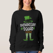 Sweatshirt Shenanigans Squad Irish Funny Saint Patricks Day (Devant)