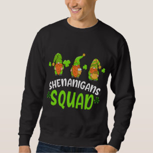 Sweatshirt Shenanigans Squad St Patrick's Day Drôle Gnomes Gr