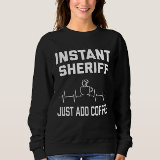 Sweatshirt Shérif Café Humour Café ECG