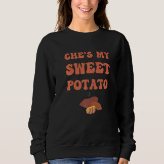 Sweatshirt She's My Sweet Potato I Yam Set Couples Thanksgivi