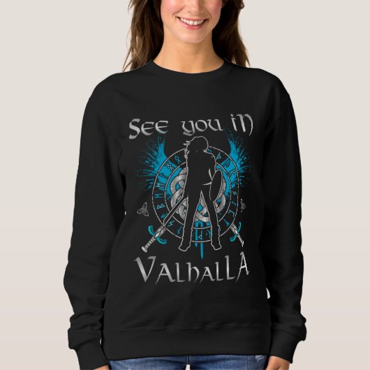 Sweatshirt Shield Maiden See You In Valhalla Viking Raven Ce (Devant)