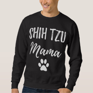 Sweatshirt Shih Tzu Mama Funny Chien Amant Chien Maman Cadeau