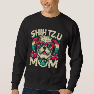 Sweatshirt Shih Tzu Mom Shih Tzu chien animal de compagnie po