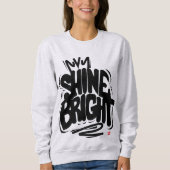 Sweatshirt Shine Bright quality T-Shirt (Devant)