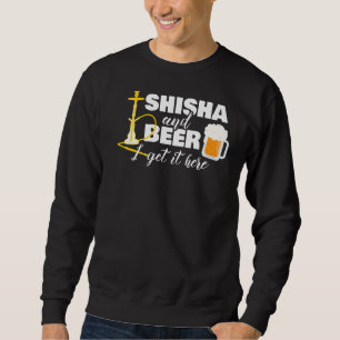 Sweatshirt Shisha Beer Hookah Fumée à la vapeur