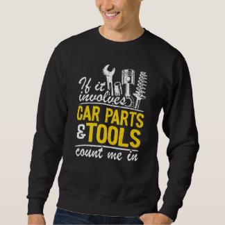 Sweatshirt Si Cela Impliquait Des Pièces Et Des Outils De Voi