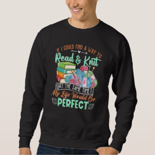 Sweatshirt Si je pouvais juste trouver un moyen de lire et tr