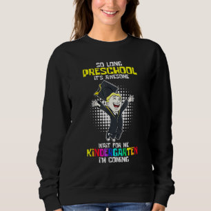 Sweatshirt Si longtemps maternelle maternelle im coming Kinde